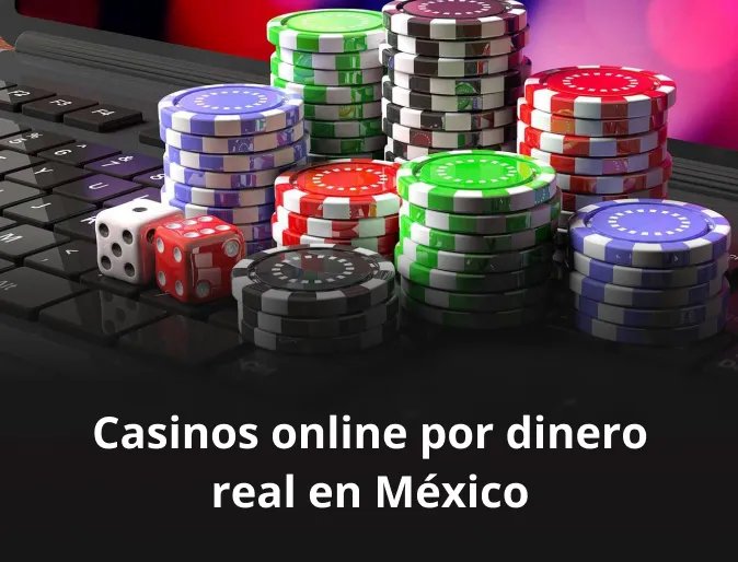 App casino dinero real méxico - Cómo elegir un casino de dinero real seguro en México